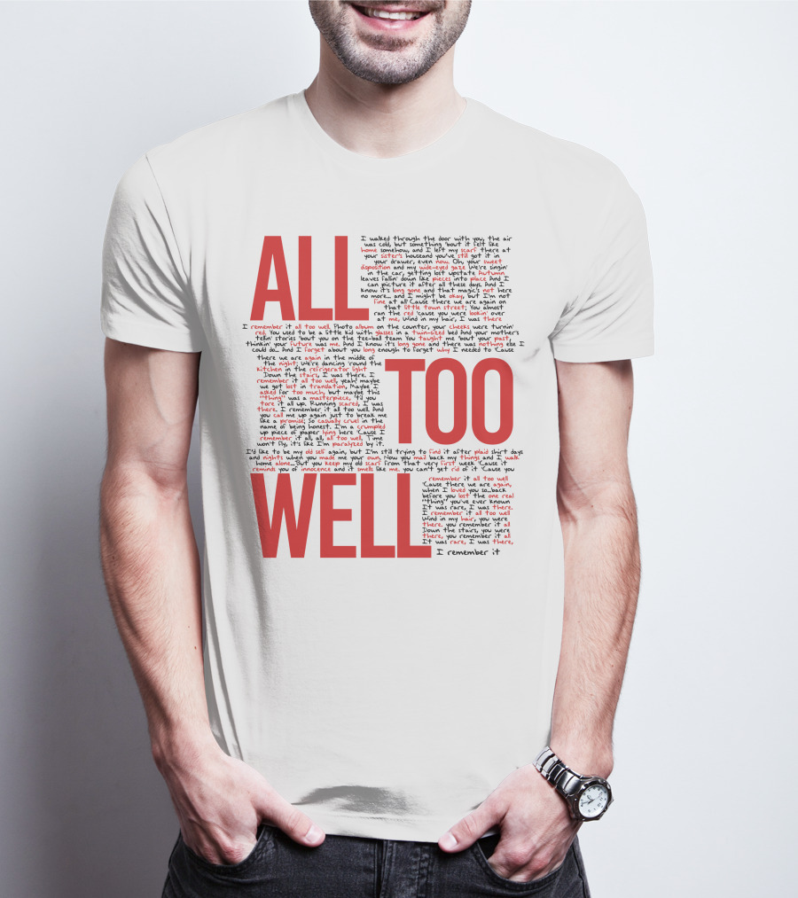All Too Well Taylor Swift Lyrics Collage T-Shirt