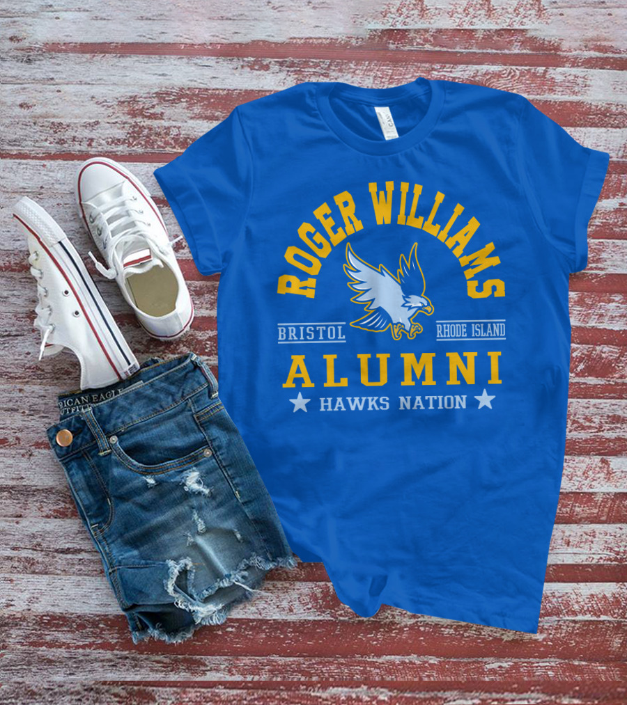 Roger Williams Alumni Hawks Nation Bristol Rhode Island T-Shirt