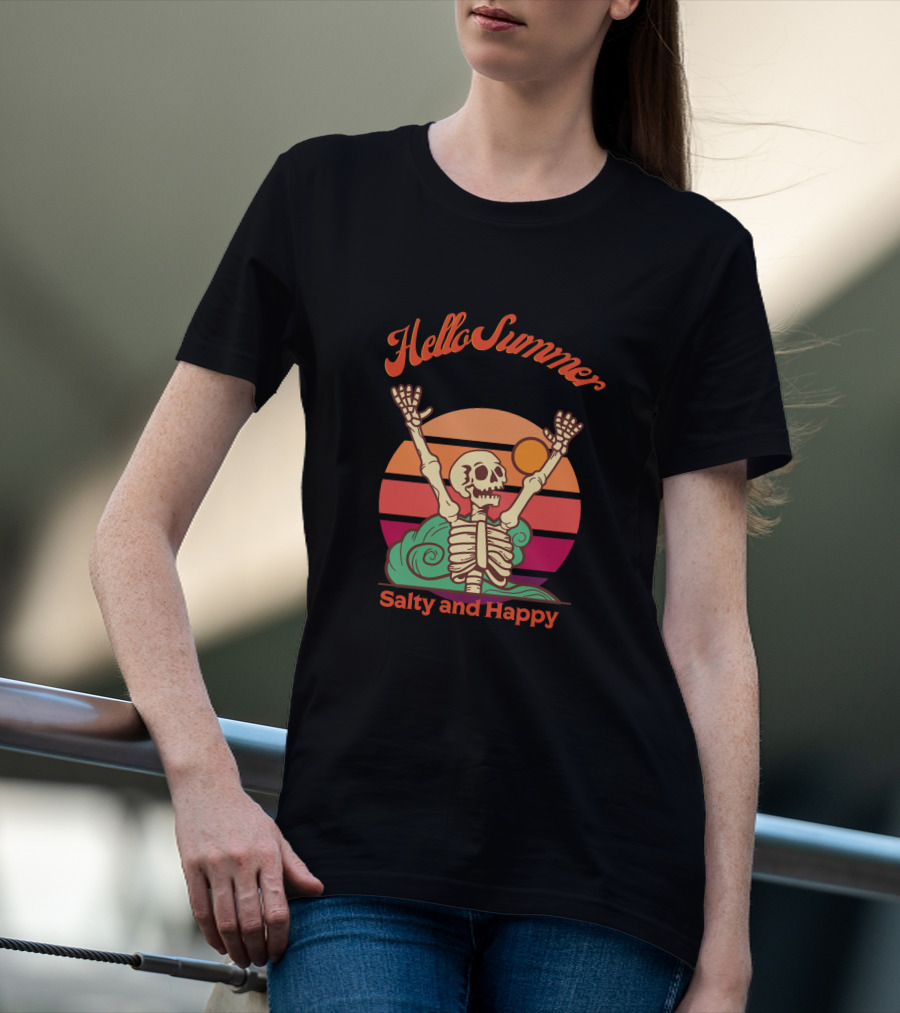 Hello Summer Salty And Happy Skeleton Sunset T-Shirt