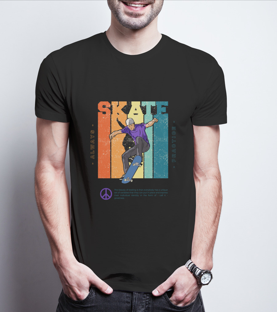 Always Practice Skateboarding With Peace T-Shirt