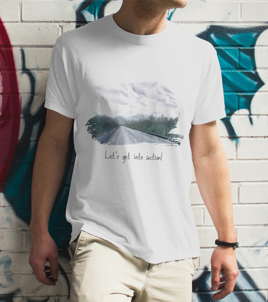 Let's Get Into Action Scenic Road Adventure T-Shirt