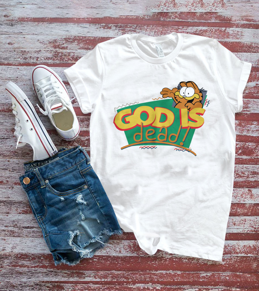 God Is Dead Garfield T-Shirt