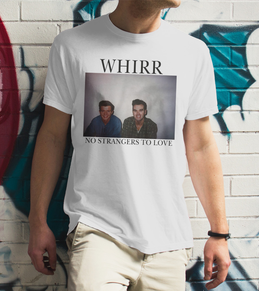 WHIRR No Strangers To Love Rick Astley Morrissey Photo T-Shirt