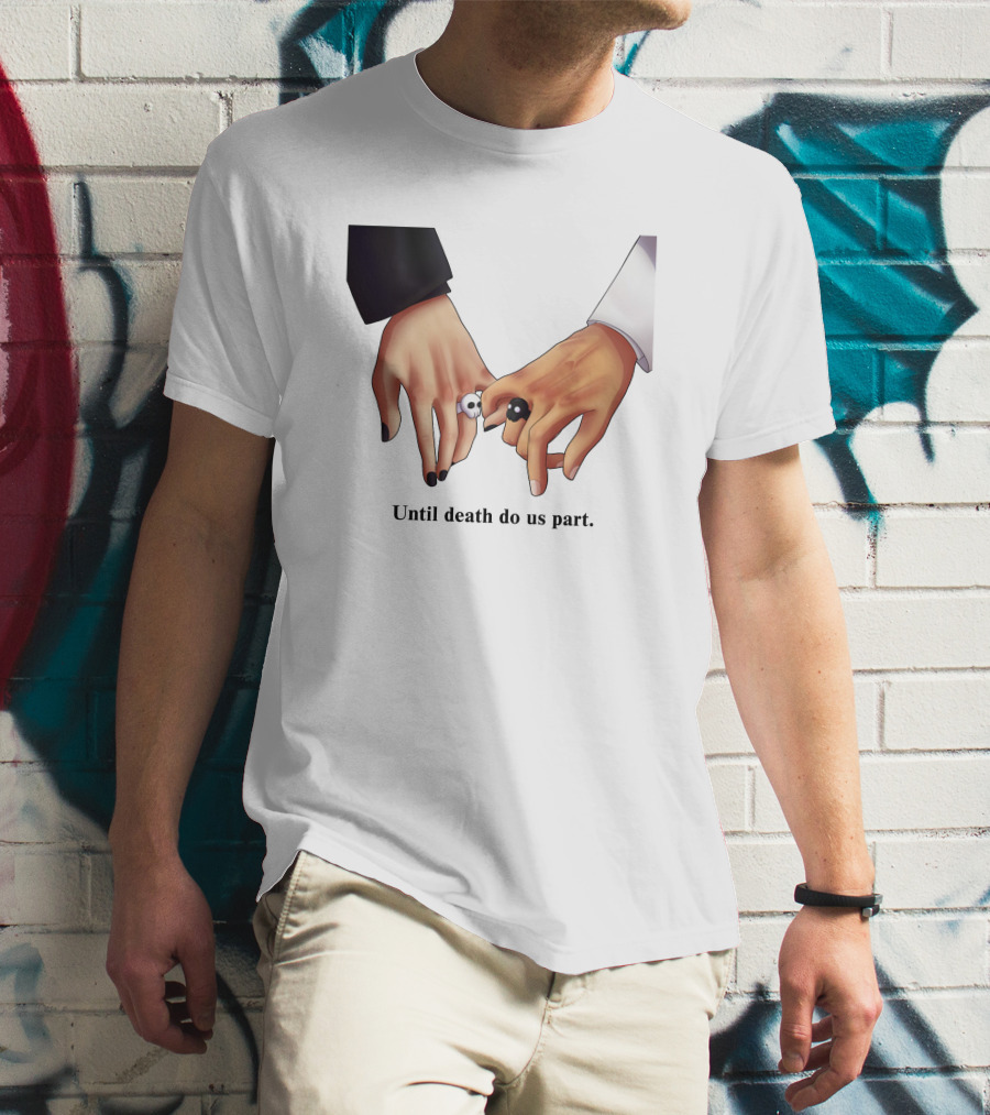 Until Death Do Us Part Yin Yang Rings Holding Hands T-Shirt