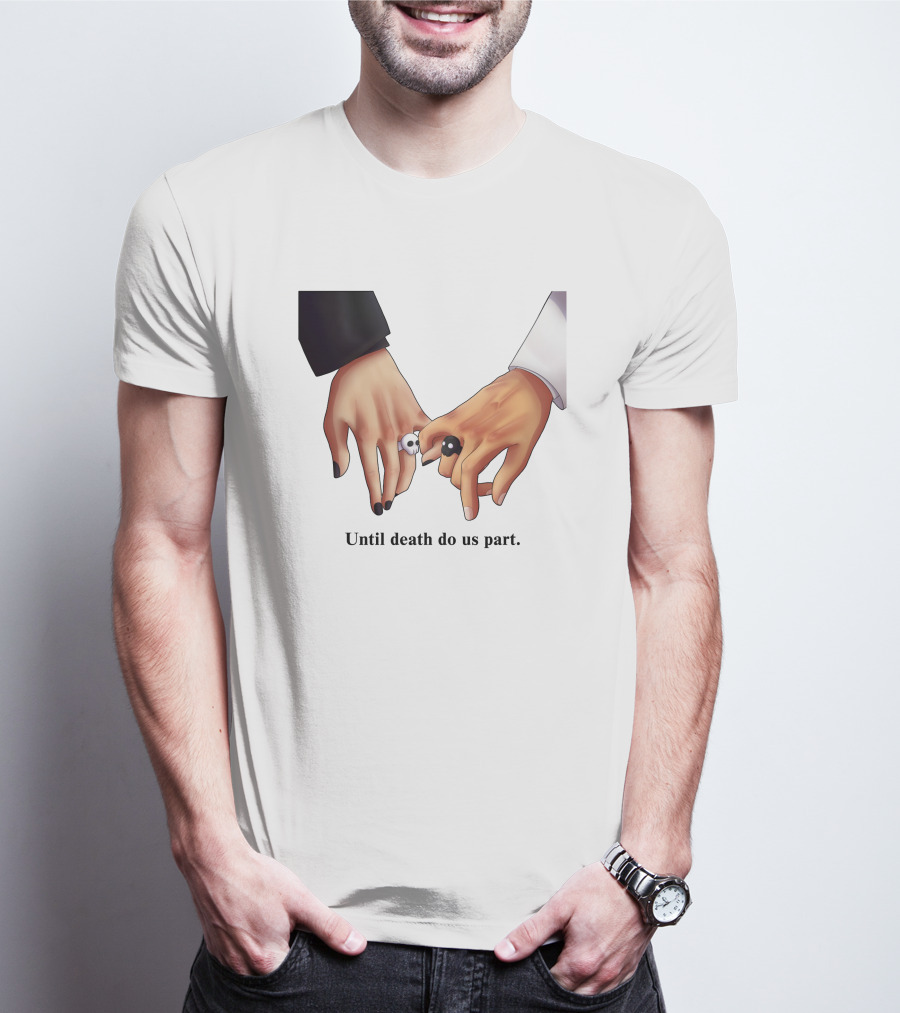 Until Death Do Us Part Yin Yang Rings Holding Hands T-Shirt