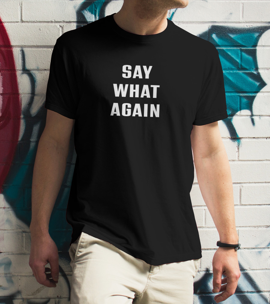 Say What Again Pulp Fiction Quote Samuel L Jackson Meme T-Shirt