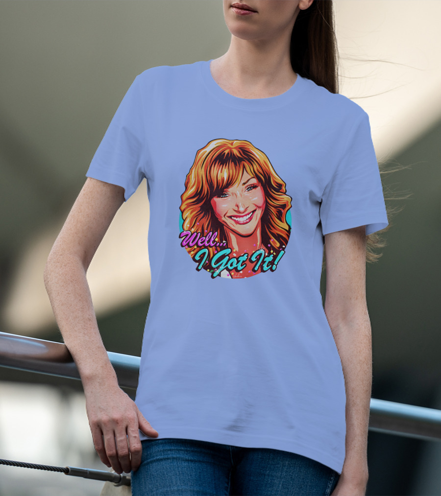 Well I Got It Valerie Cherish Retro Pop T-Shirt