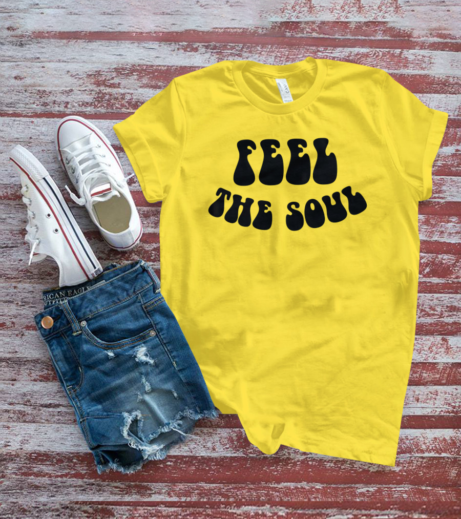 Feel The Soul Retro Vibes Psychedelic T-Shirt