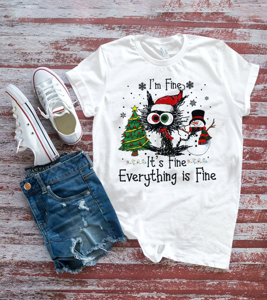 I'm Fine It's Fine Everything Is Fine Cat Christmas T-Shirt