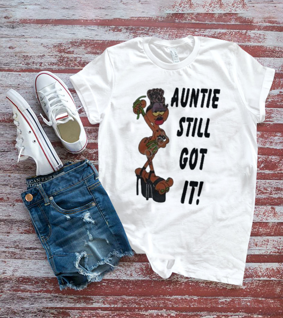 Auntie Still Got It High Heel Diva With Curlers And Coffee T-Shirt