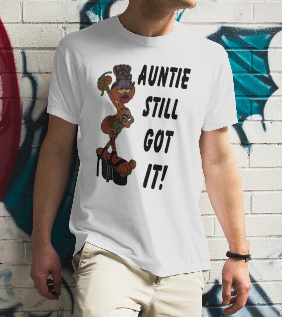 Auntie Still Got It High Heel Diva With Curlers And Coffee T-Shirt
