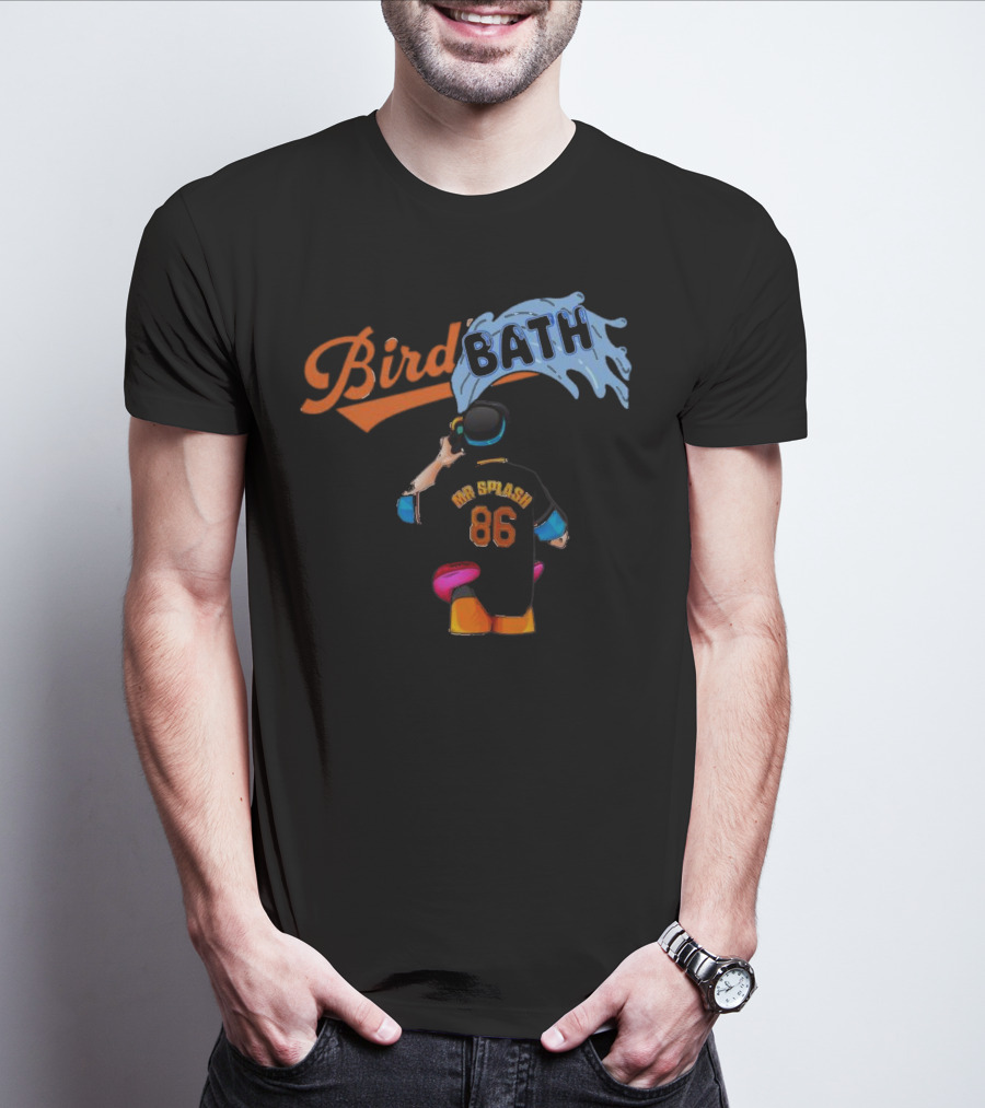 Bird Bath 86 Mr Splash Baltimore Baseball Player In Water Stream T-Shirt