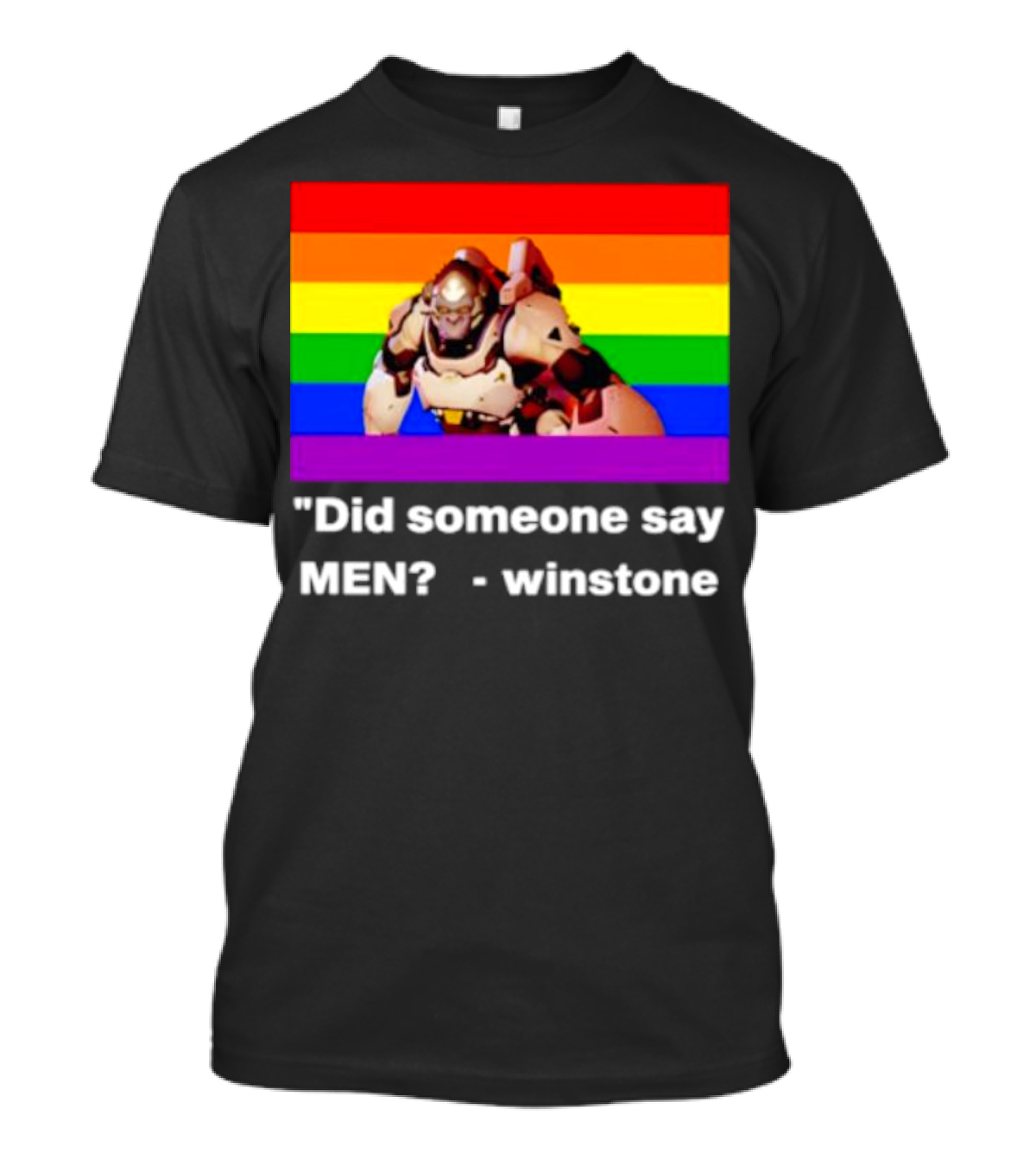 Did Someone Say Men Winstone Overwatch Pride Flag T-Shirt