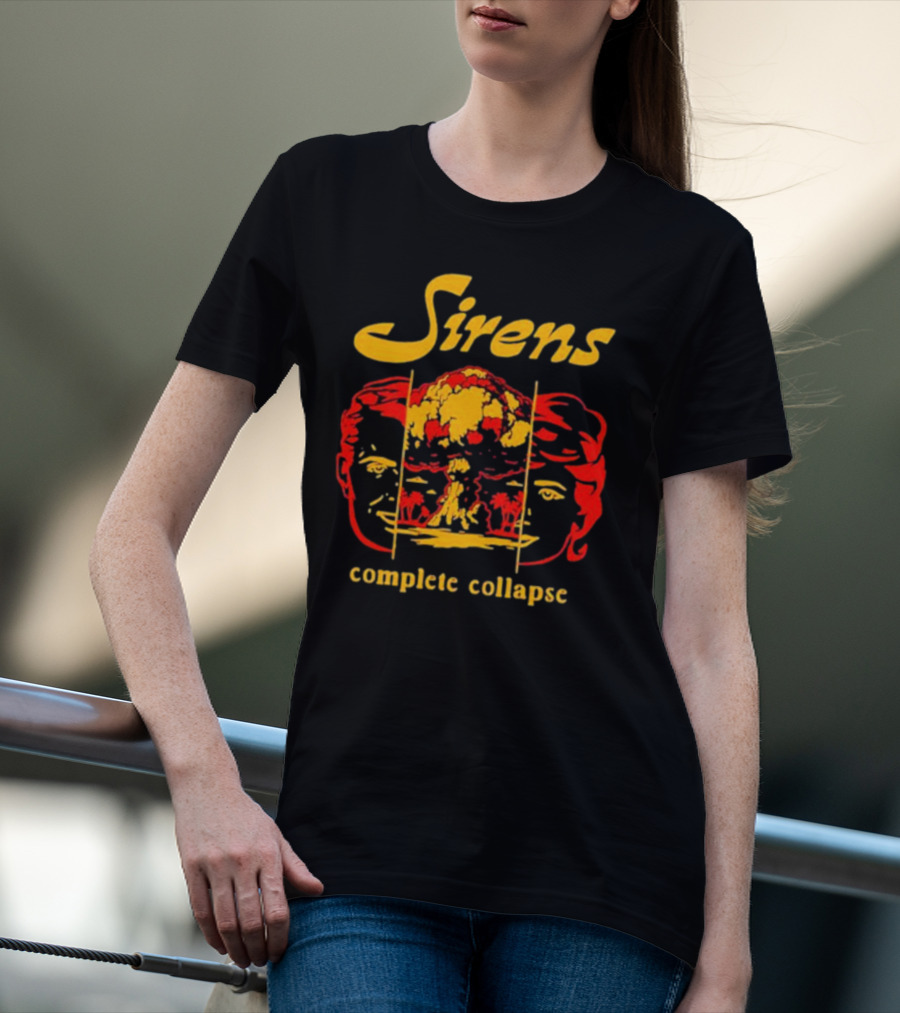 Sirens Complete Collapse Atomic Explosion Faces T-Shirt
