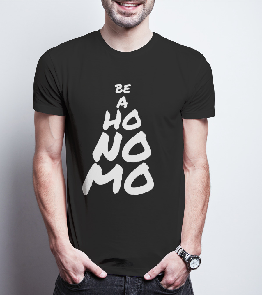 Sister Cindy Be A Ho No Mo Empowerment T-Shirt