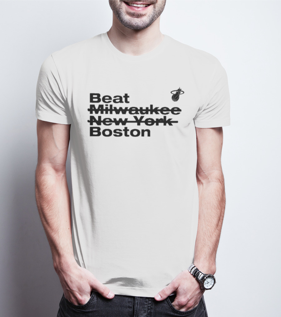 Beat Milwaukee New York Boston Miami Heat Playoffs T-Shirt