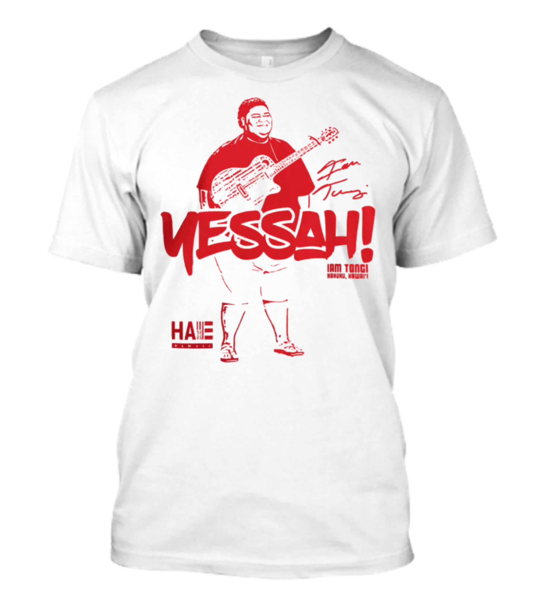 Hae Hawaii Merch Yessah Iam Tongi Kaneohe Hawaii T-Shirt