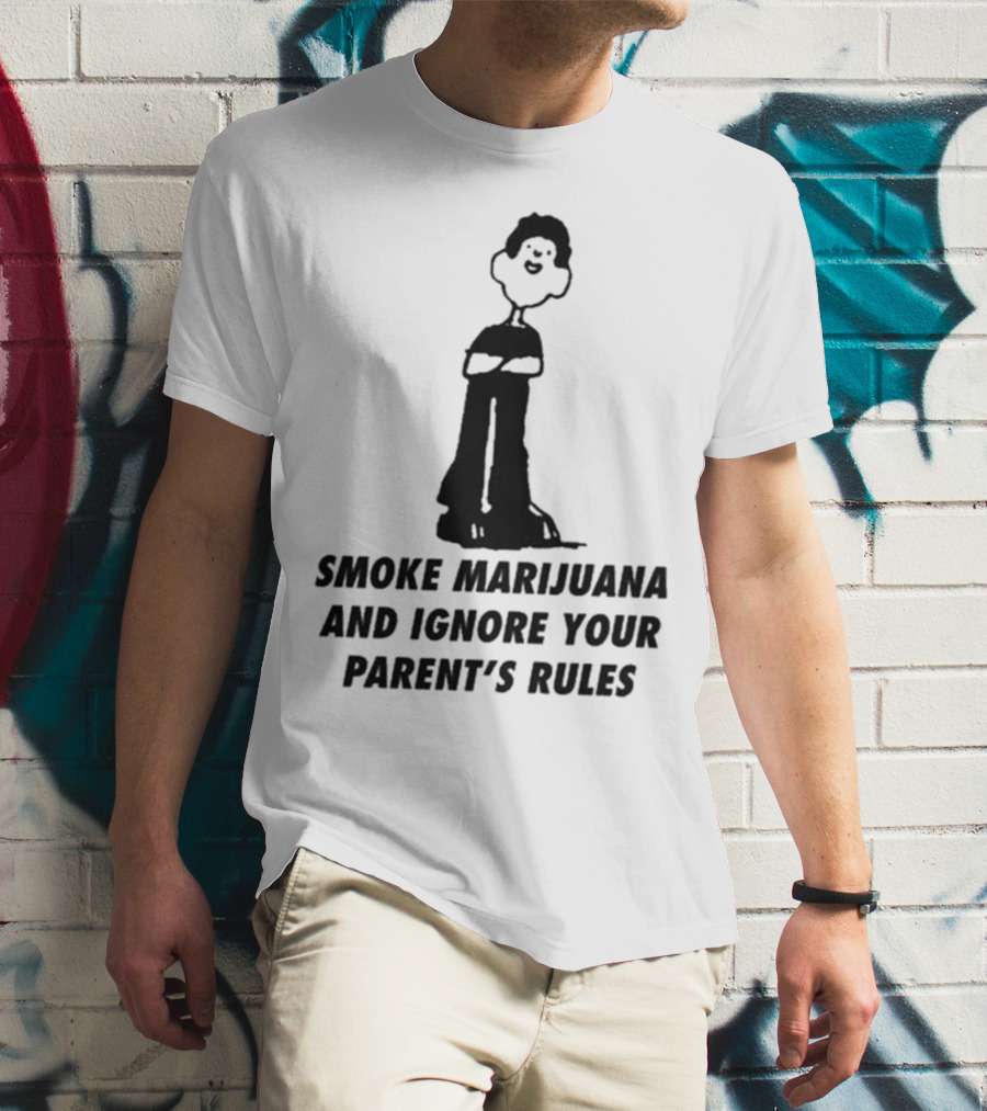 Smoke Marijuana And Ignore Your Parent’s Rules Stick Figure Standing With Crossed Arms T-Shirt