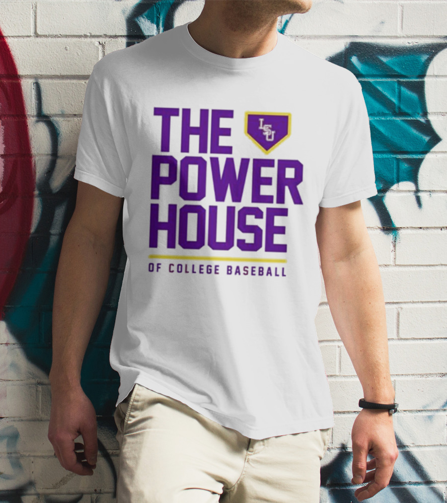 The Power House LSU Tigers Of College Baseball T-Shirt
