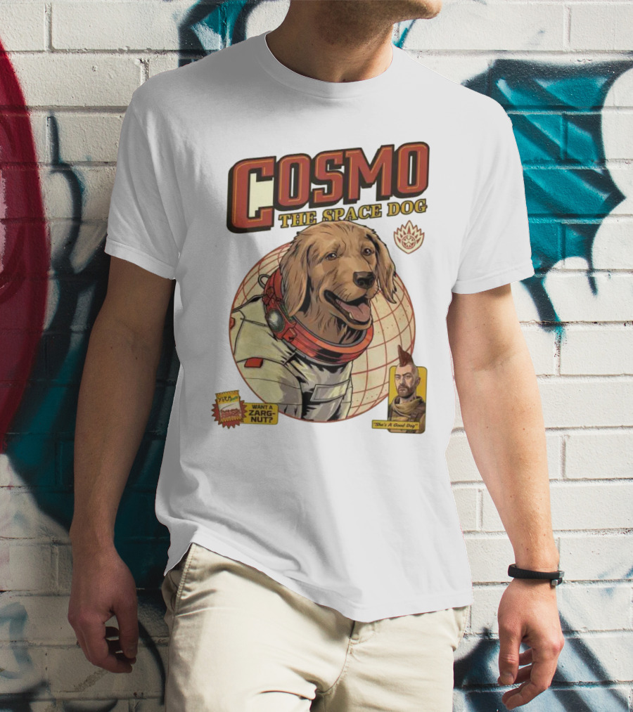 Cosmo The Space Dog Guardians Want A Zargnut She's A Good Dog T-Shirt