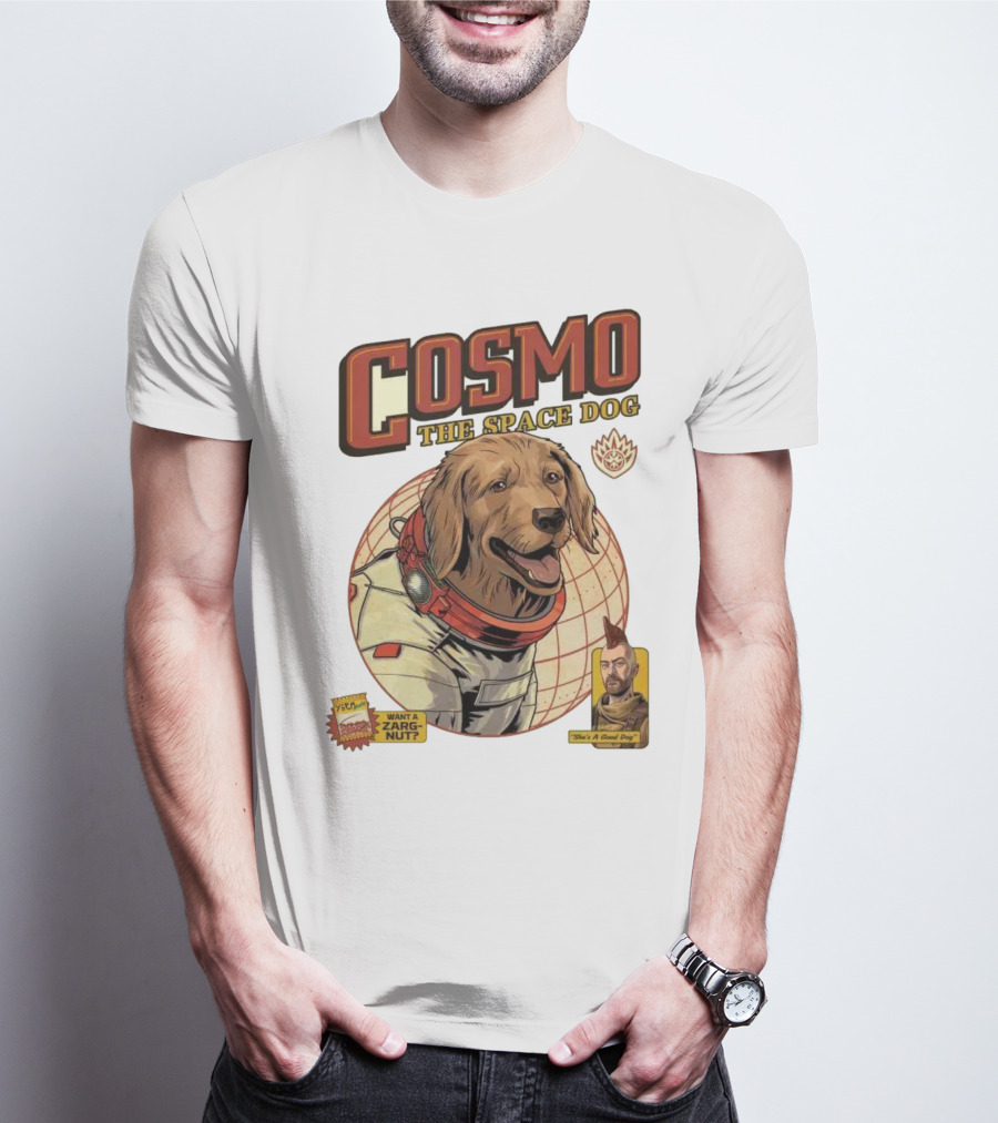 Cosmo The Space Dog Guardians Want A Zargnut She's A Good Dog T-Shirt