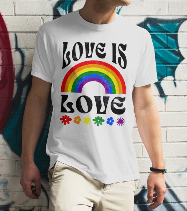 Love Is Love Rainbow Pride With Colorful Flowers T-Shirt