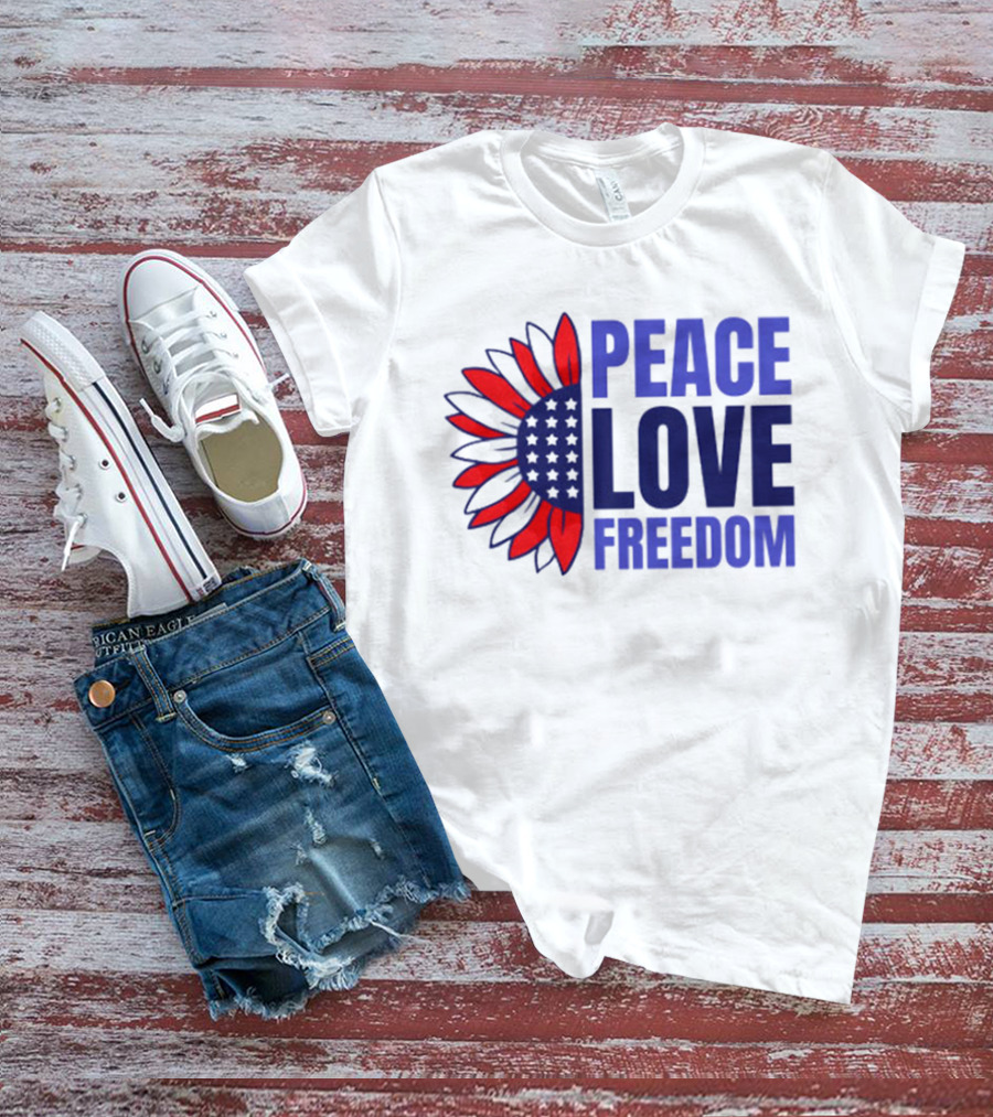 Peace Love Freedom 4th Of July Patriotic Sunflower Stars Stripes T-Shirt