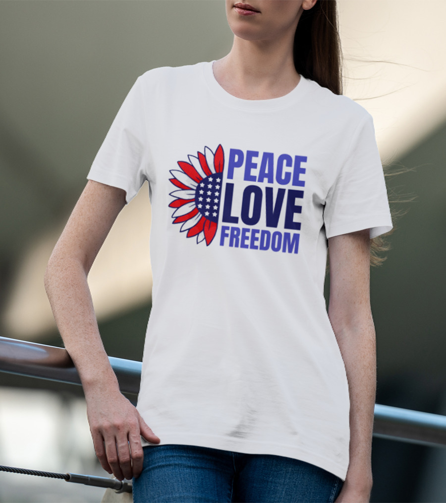 Peace Love Freedom 4th Of July Patriotic Sunflower Stars Stripes T-Shirt