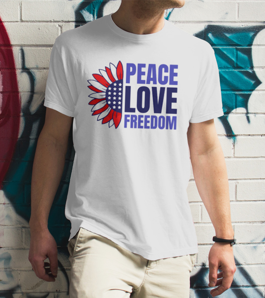 Peace Love Freedom 4th Of July Patriotic Sunflower Stars Stripes T-Shirt