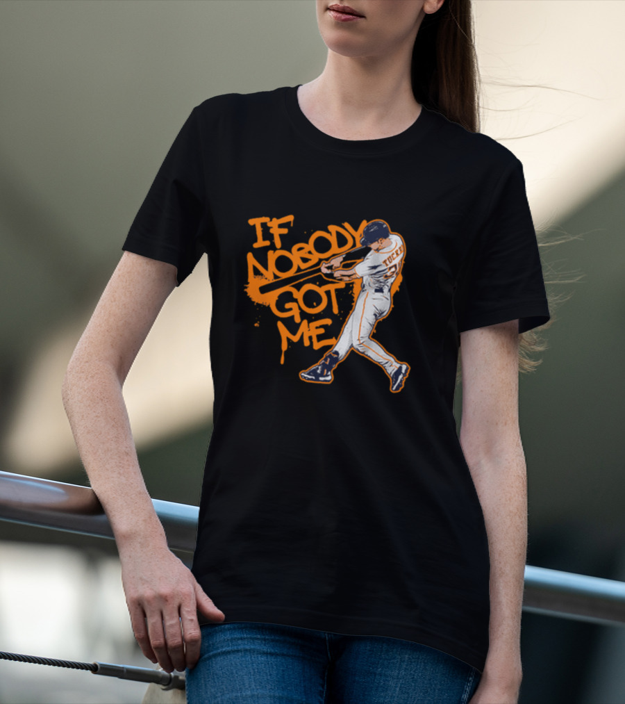 If Nobody Got Me Tucker Baseball Swing T-Shirt