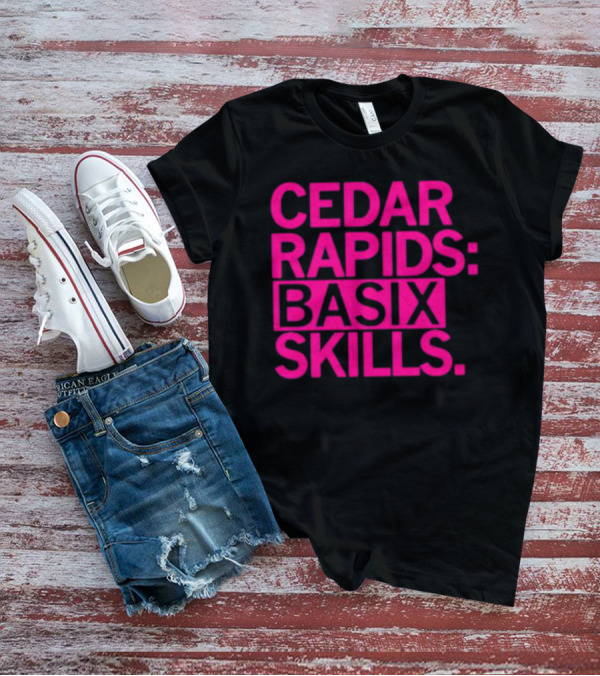 Cedar Rapids Basix Skills Retro Bold Typography T-Shirt