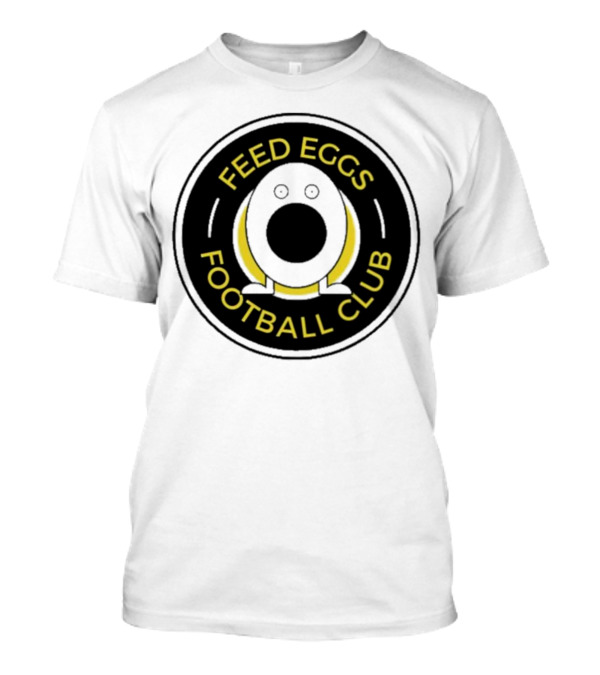Feed Eggs Football Club Emblem With Egg-Shaped T-Shirt