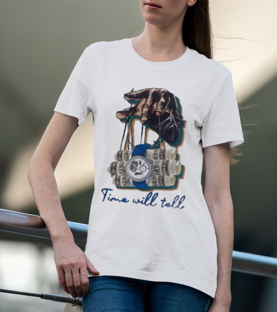 Makobi Time Will Tell Hand Controlling Watch And Money Rolls T-Shirt