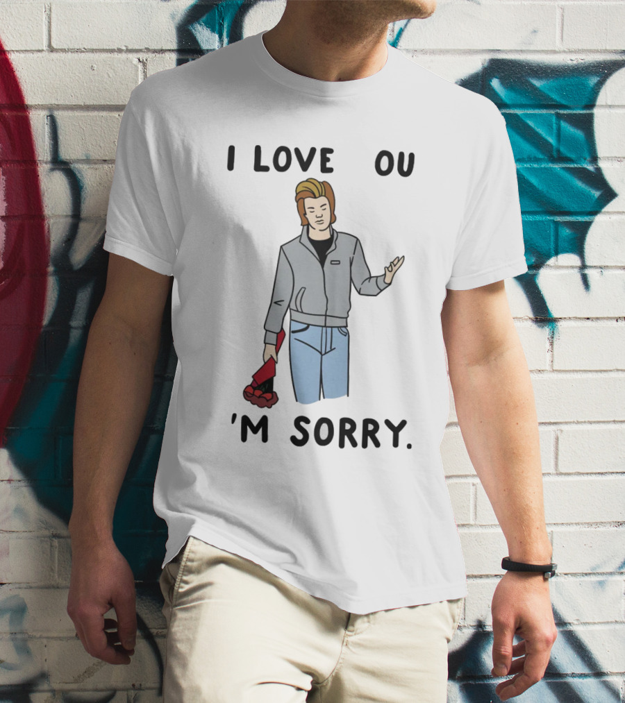 I Love You I'm Sorry Roses Apology Red Jacket Jeans Cartoon T-Shirt