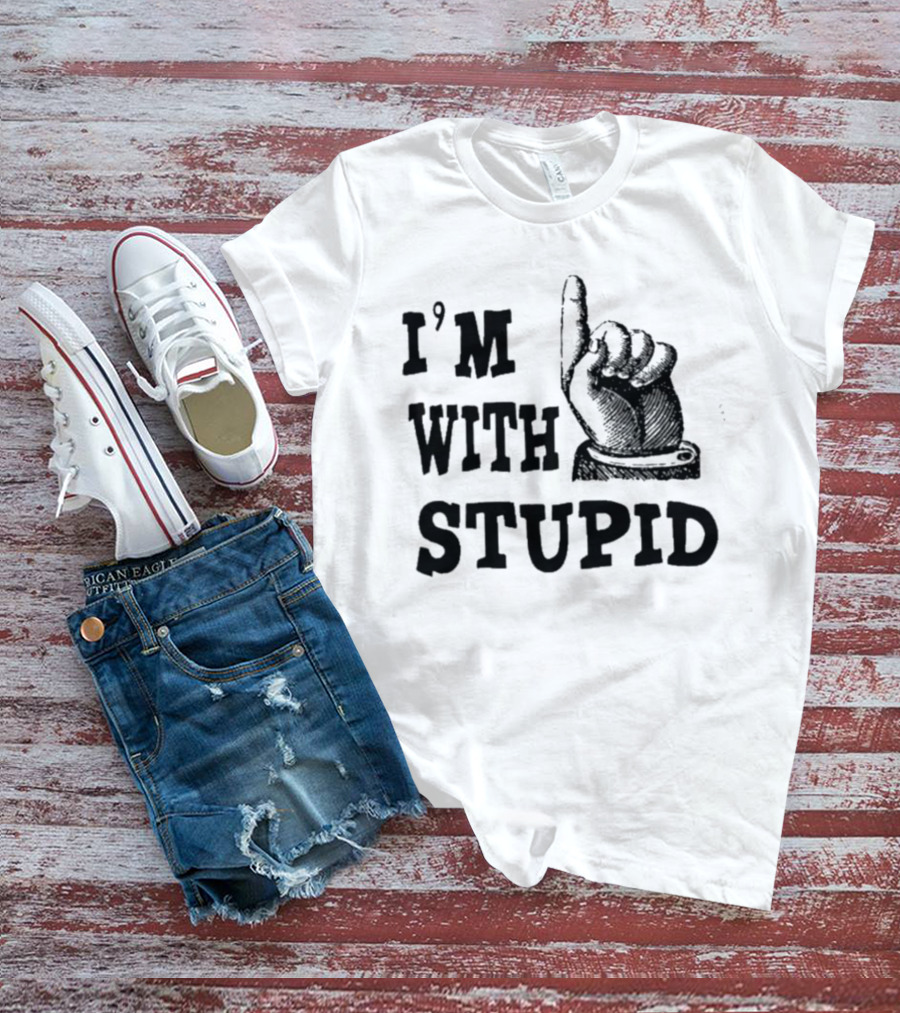 I’m With Stupid Finger Pointing Hand T-Shirt