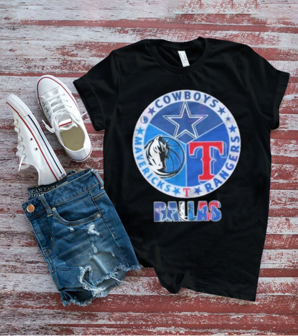 Dallas Cowboys Mavericks Rangers T-Shirt