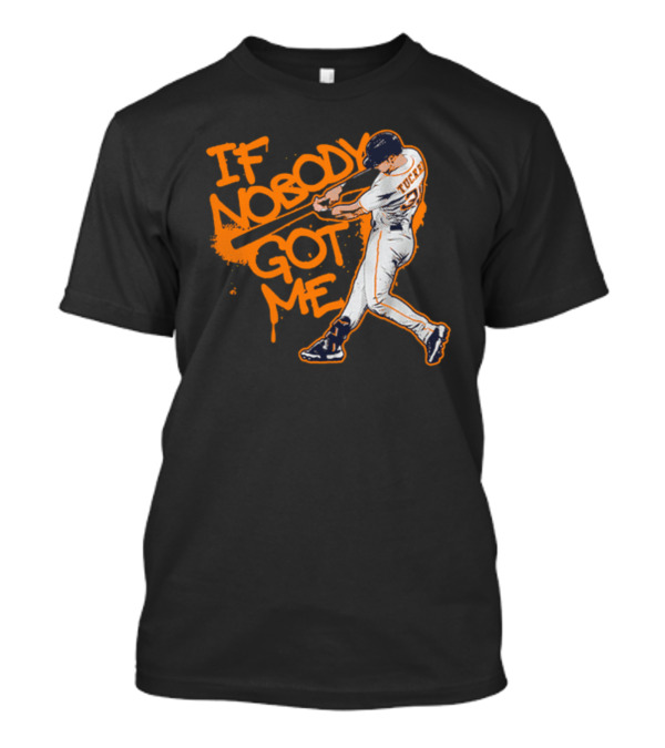 Tucker Baseball Swing If Nobody Got Me T-Shirt