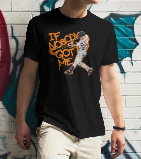 Tucker Baseball Swing If Nobody Got Me T-Shirt