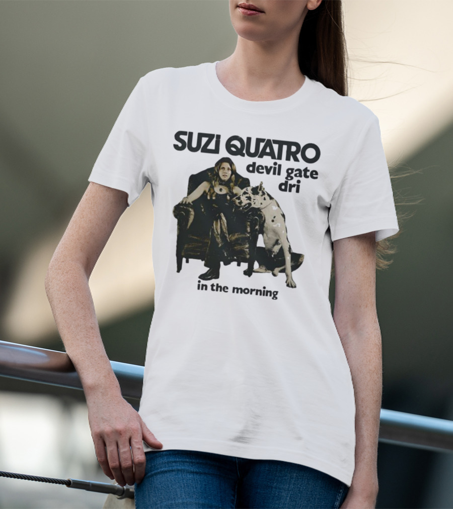 Suzi Quatro Devil Gate Drive In The Morning With Woman And Dalmatian Chair T-Shirt