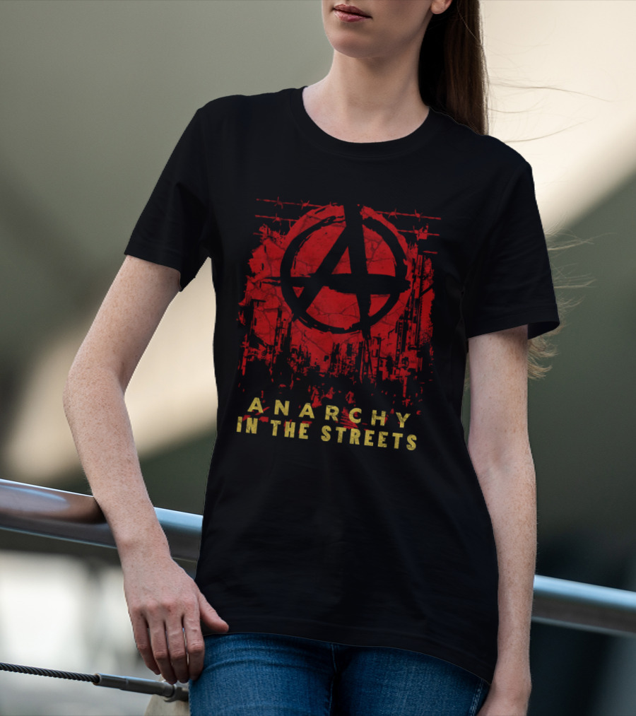 Anarchy In The Streets Red A Symbol Cityscape Urban Grunge T-Shirt