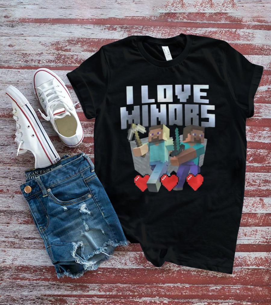 I Love Minors Minecraft Characters With Tools And Hearts T-Shirt
