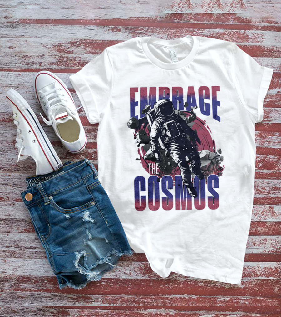 EMBRACE THE COSMOS Astronaut Space Adventure With Asteroids T-Shirt