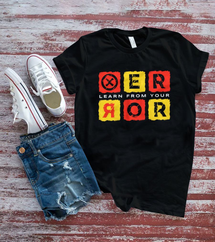 Learn From Your Error Red Yellow Grunge Typography Blocks T-Shirt