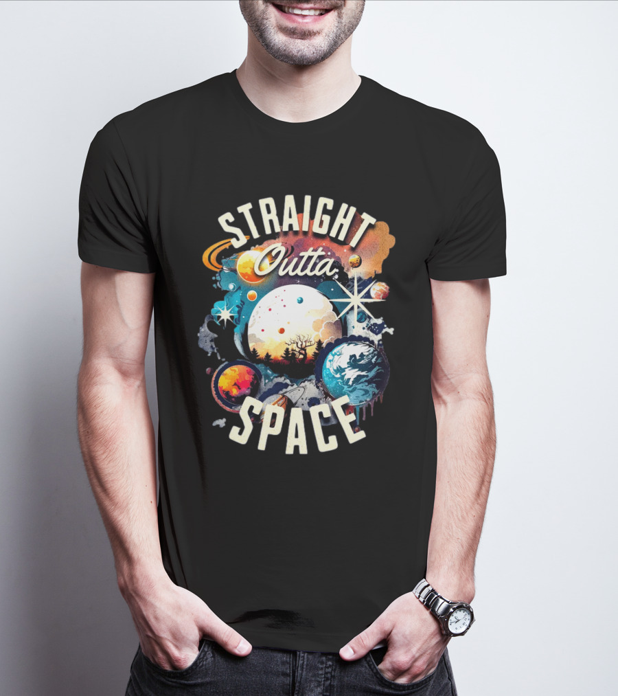 Straight Outta Space Cosmic Planets And Stars Explosion T-Shirt