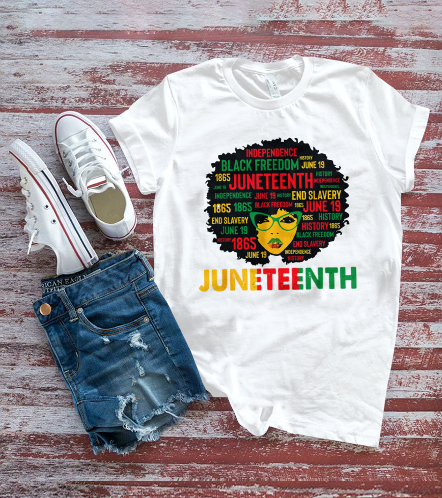 Juneteenth Independence Black Freedom End Slavery History June 19 1865 Afro Queen T-Shirt