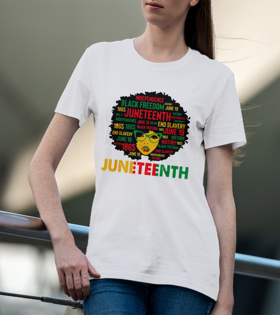 Juneteenth Independence Black Freedom End Slavery History June 19 1865 Afro Queen T-Shirt