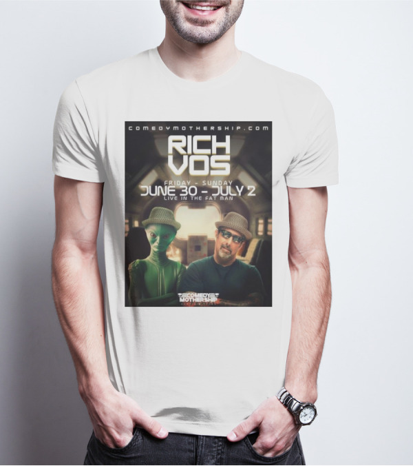 Rich Vos Comedy Mothership Live June 30 - July 2 Featuring Alien Fan Photo T-Shirt