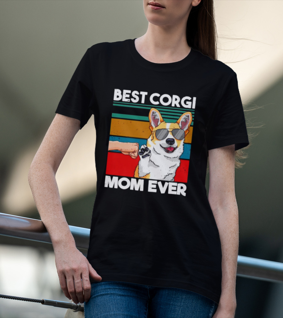 Best Corgi Mom Ever Dog Mom Fist Bump T-Shirt