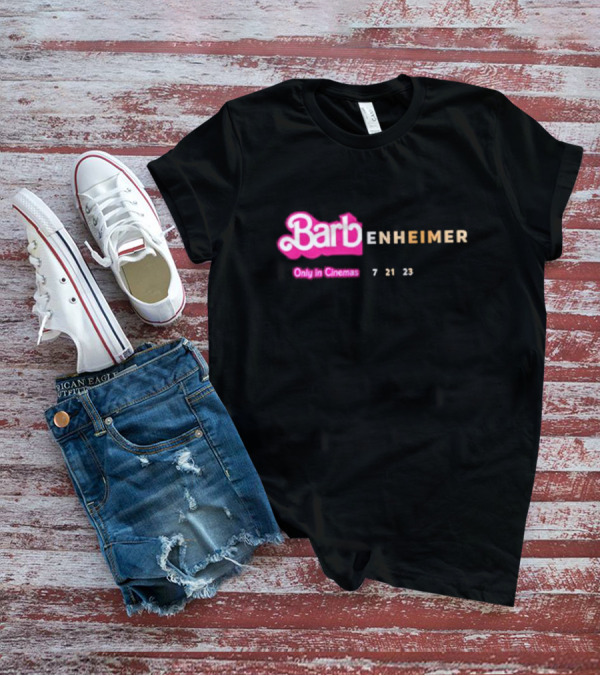 Barbenheimer Barbie Movie Oppenheimer Only In Cinemas 7 21 23 T-Shirt