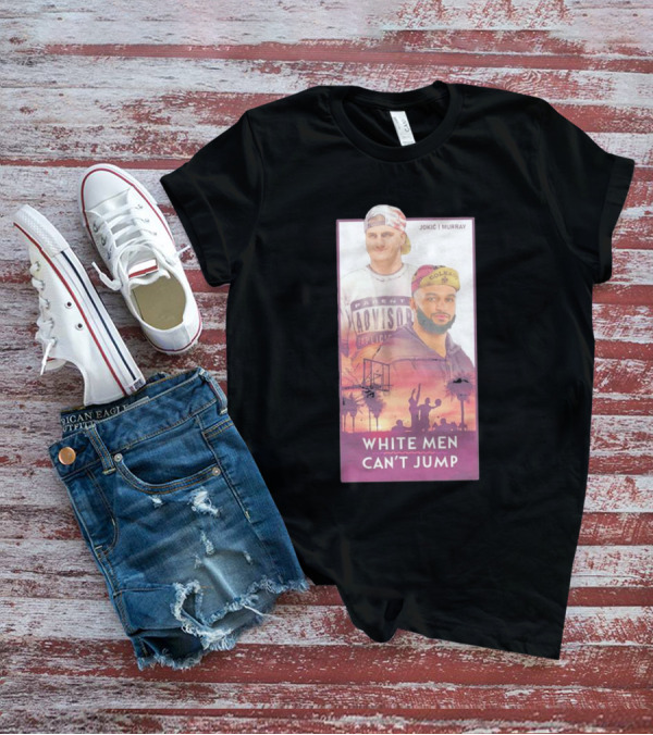 Jokic Murray White Men Can’t Jump Lurk T-Shirt